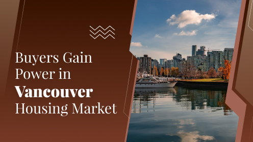 Is Vancouver Real Estate Entering a Buyer’s Market?