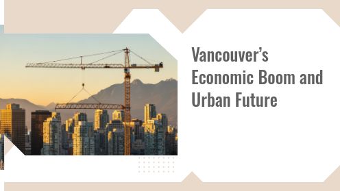 Vancouver’s Economic Boom and Urban Future