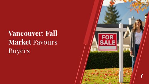 Vancouver: Fall Market Favours Buyers